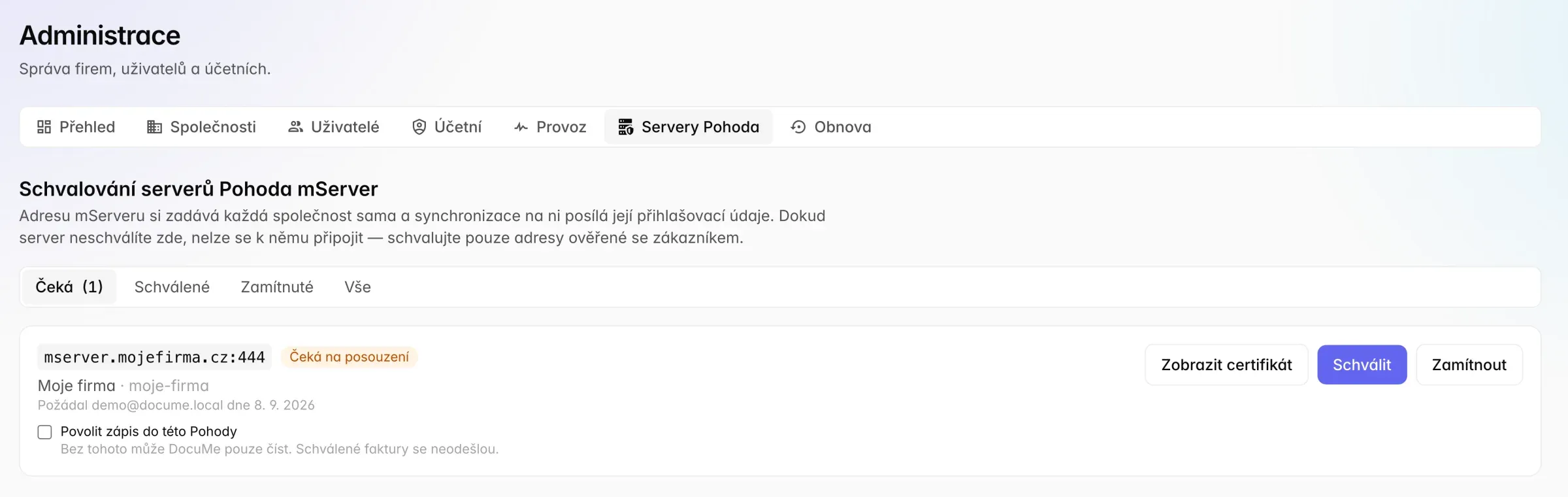 DocuMe administration, Pohoda servers: one company's mServer address waits for approval, with writes into that Pohoda switched off